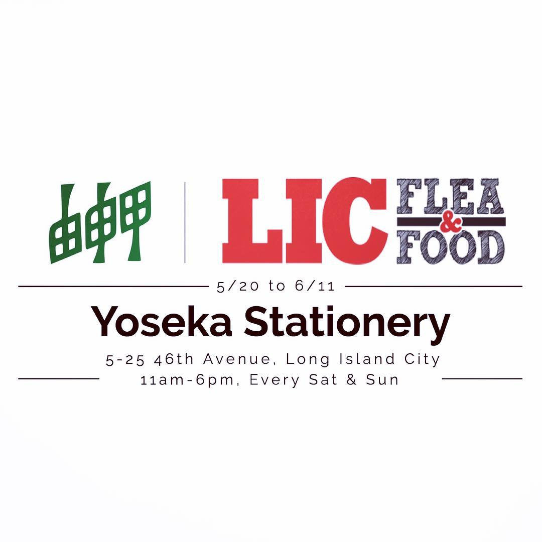 Yoseka Stationery at LIC Flea and Food LIC Flea & Food. 5/20 - 6/11 Every Sat & Sun