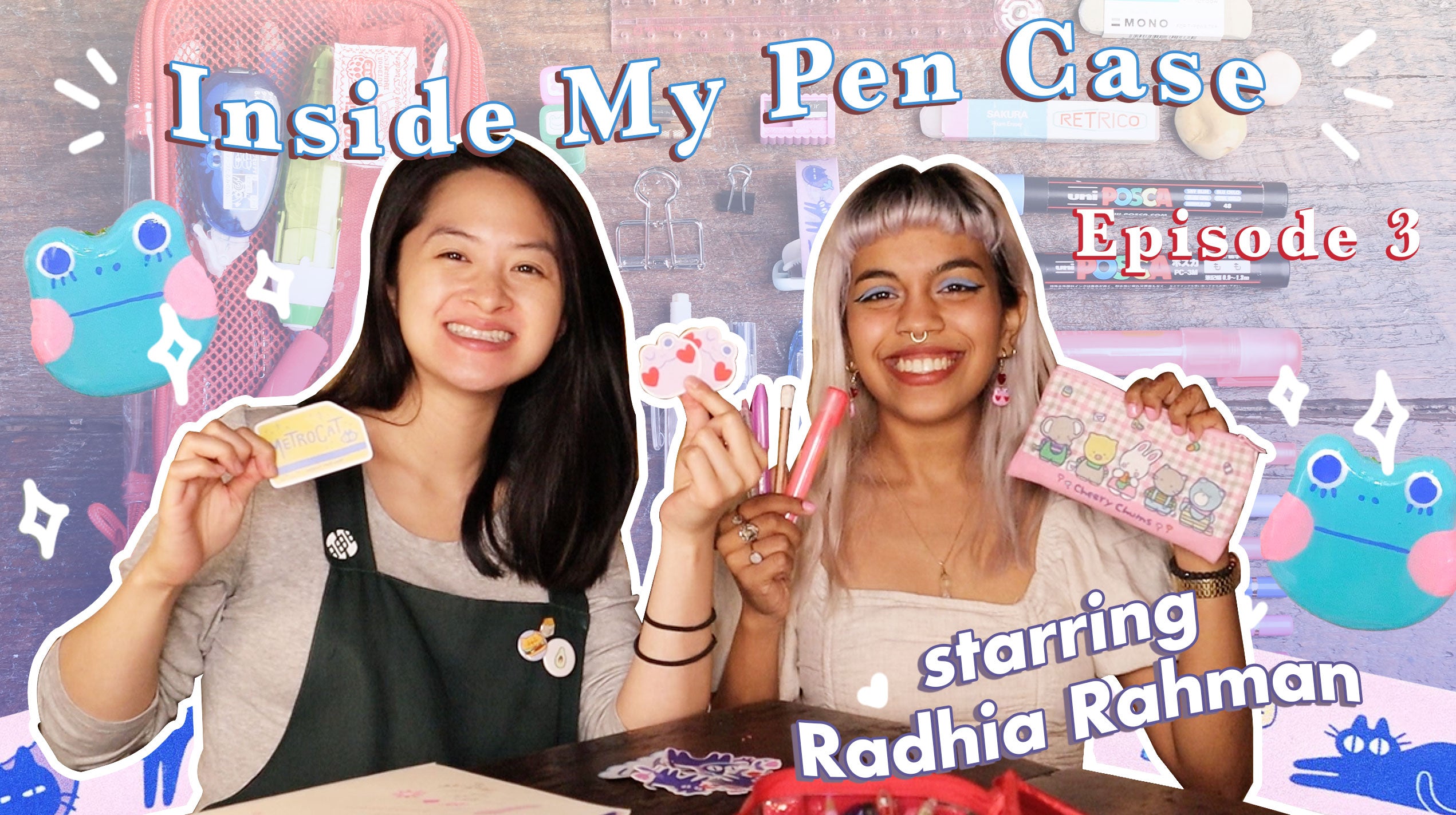 Inside My Pen Case with Radhia Rahman