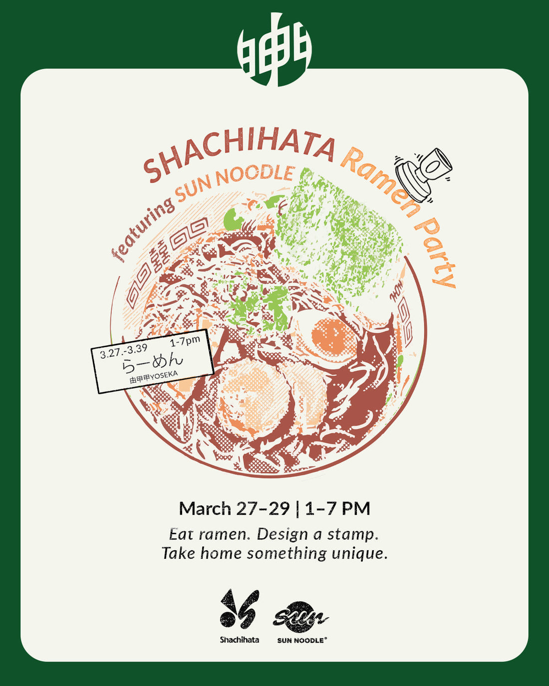 Shachihata Ramen Party 🍜 3/27-3/29
