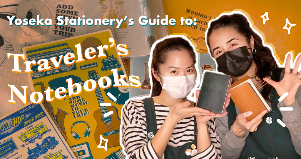 Yoseka Stationery's Guide to Traveler's Notebooks