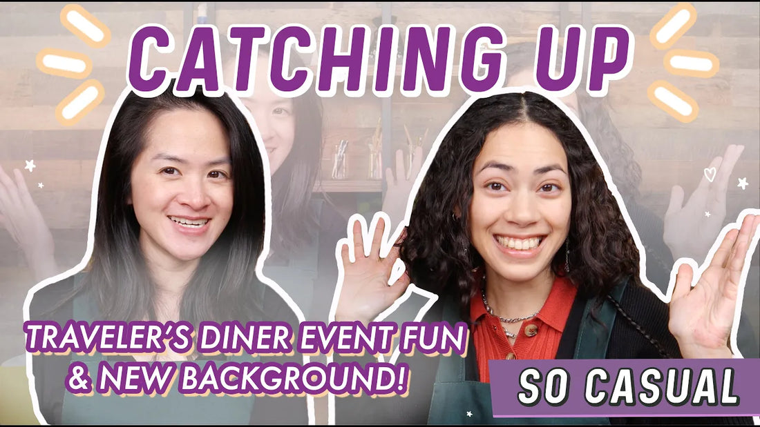 Casually Catching Up: Traveler's Diner Recap and Our New Background!