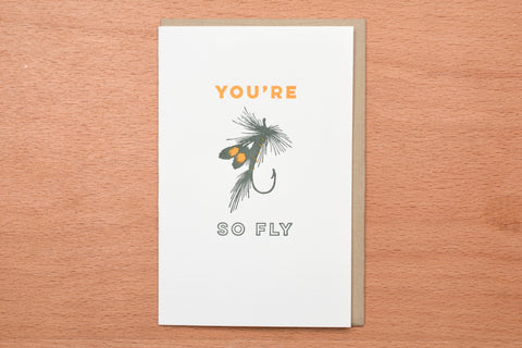 You're So Fly Greeting Card