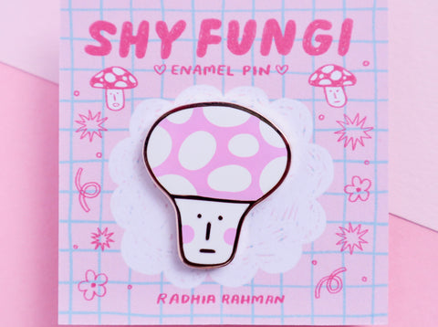 Radhia Rahman Shy Fungi Enamel Pin